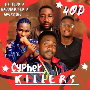 Cypher killers (Explicit)