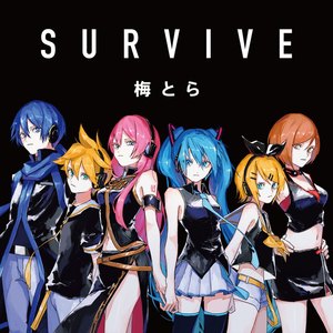 SURVIVE