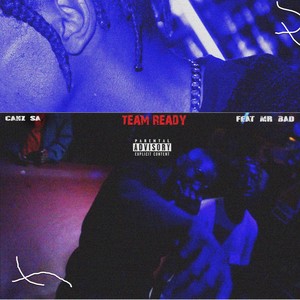 Team Ready (Explicit)