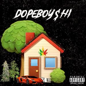 DOPEBOY$hI (Explicit)
