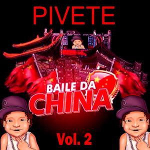 Baile da China, Vol. 2 (Explicit)