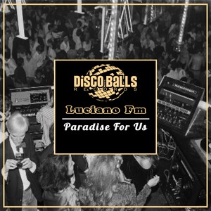 Paradise For Us (Original Mix)