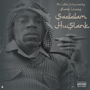 Saddam HuSlank (Explicit)