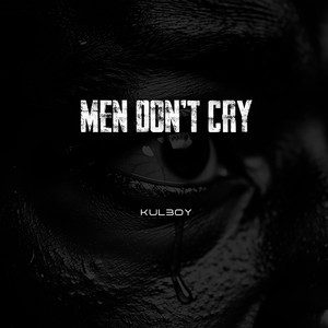 Men Don't Cry