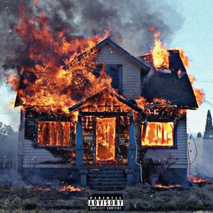 House On Fire (Explicit)