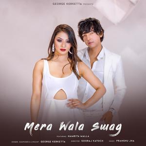 Mera Wala Swag