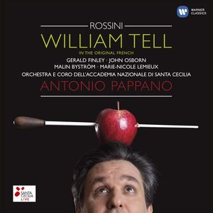 Rossini: Guillaume Tell, Act 3 Scene 3 - Rossini: Guillaume Tell, Act 3 Scene 3: 