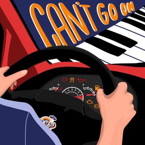 Can't Go On