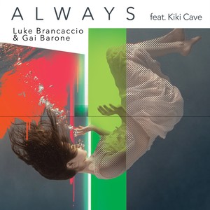 Always(feat. Kiki Cave) (Gus F Remix)