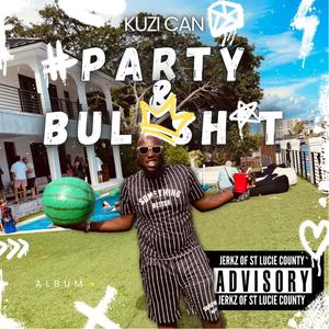 Party & Bullshxt (Explicit)