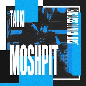 Moshpit (Explicit)