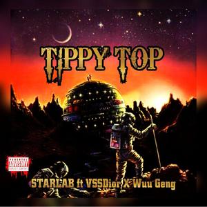 Tippy Top (feat. VSSDior & Wuu Geng) (Explicit)