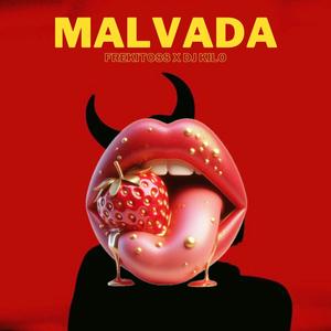 Malvada (feat. Dj Kiloh|Explicit)