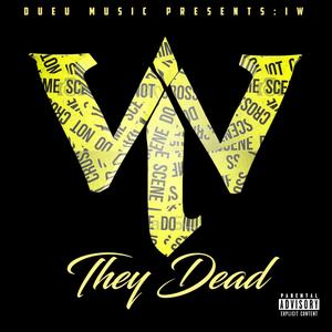 They Dead