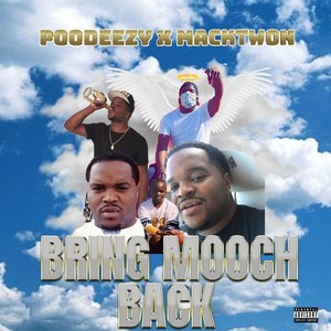 Bring Mooch Back (Explicit)