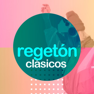 Regeton Clásicos (Explicit)