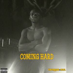 Coming Hard (Explicit)