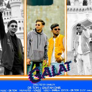 Galat (feat. Gautam Dhir)