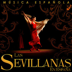 Música Española. Las Sevillanas en España