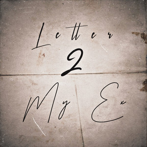 Letter 2 My Ex (Explicit)