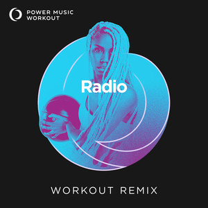 Radio (Extended Workout Remix 128 BPM)