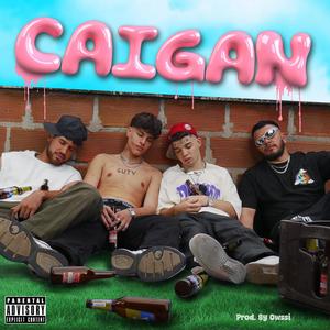 Caigan (feat. Guty) (Explicit)