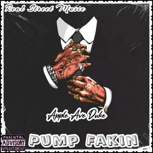 Pump Fakin (Explicit)