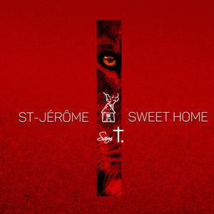 St-Jérôme Sweet Home - Single