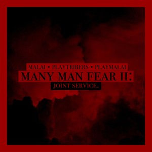 MANY MAN FEAR II: JOINT SERVICE.