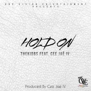 Hold On (feat. Cee Jaé IV)