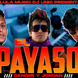 El Payaso (Explicit)