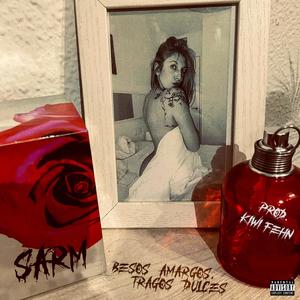 Besos Amargos, Tragos Dulces (Explicit)