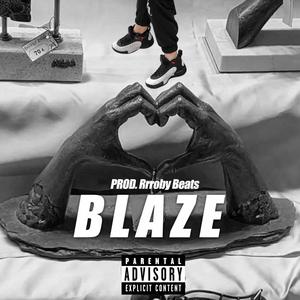 Blaze (Explicit)