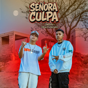 Señora Culpa (Explicit)