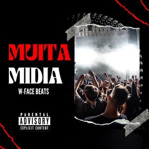 Muita Midia (Explicit)