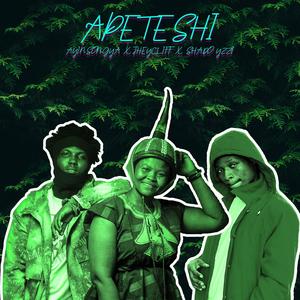 APETESHI (feat. Shado Yzzi & Jheycliff) (Explicit)