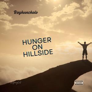 Hunger on Hillside (Explicit)