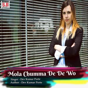 Mola Chumma De De Wo