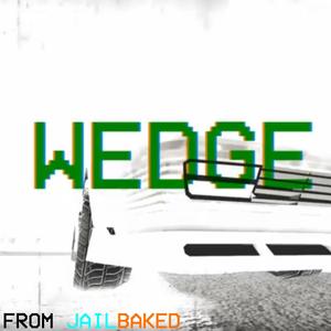 WEDGE (from jailbaked)