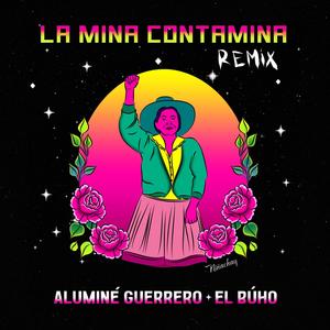 La Mina Contamina (El Búho Remix)