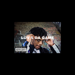 LUV 4 DA GAME (Explicit)