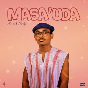 Masa'uda (Explicit)