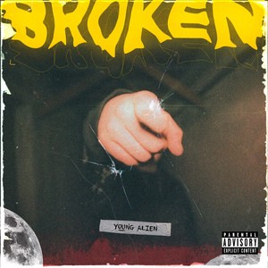 Broken (Explicit)