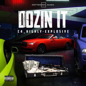 Dozin It (Explicit)