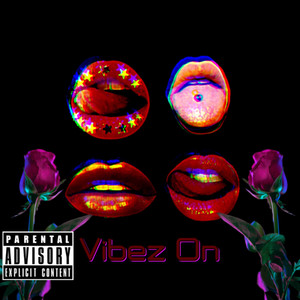 Vibez On (Explicit)