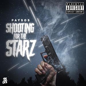 Shooting For The Starz (Explicit)