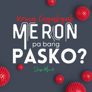 Meron Pa Bang Pasko?