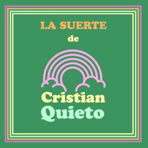 LA SUERTE de Cristian Quieto (feat. GoldoK)