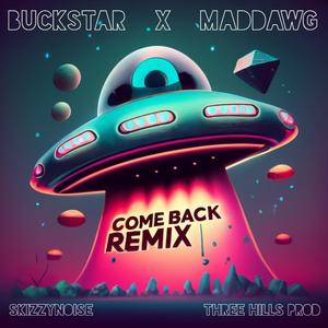 Come Back (REMIX) [Explicit]