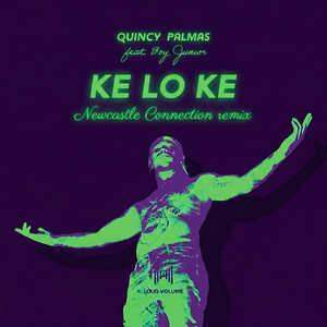 Ke Lo Ke (Newcastle Connection Remix|Explicit)